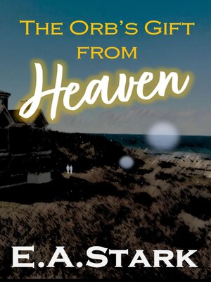 cover image of The Orb's Gift from Heaven